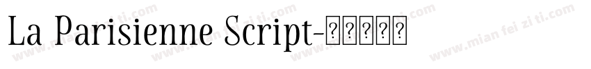 La Parisienne Script字体转换